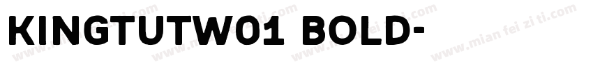 kingtutw01 bold字体转换